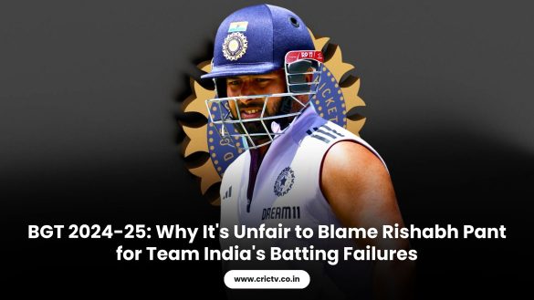 BGT 2024-25 Why It's Unfair to Blame Rishabh Pant for Team India's Batting Failures