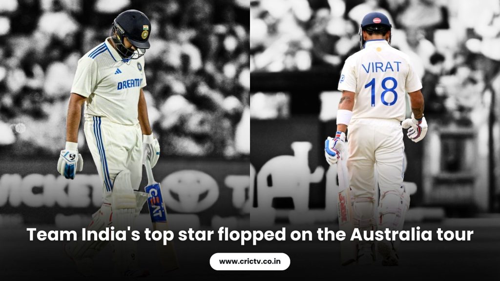 Team India's top star flopped on the Australia tour