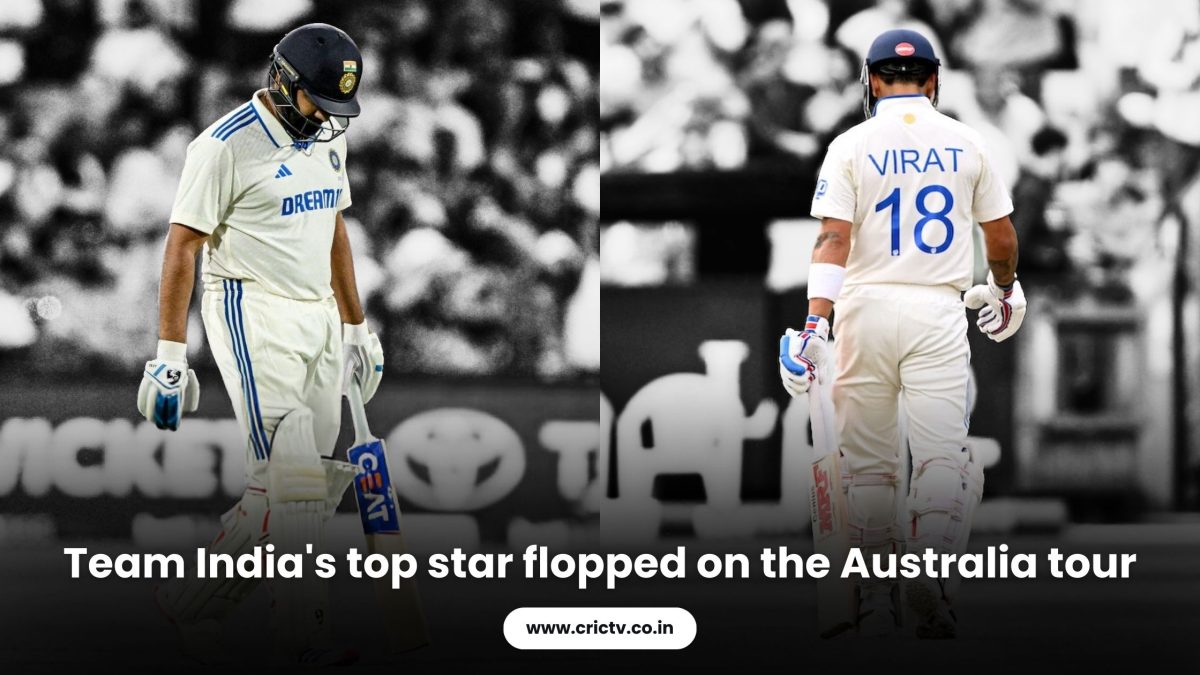 Team India’s top star flopped on the Australia tour