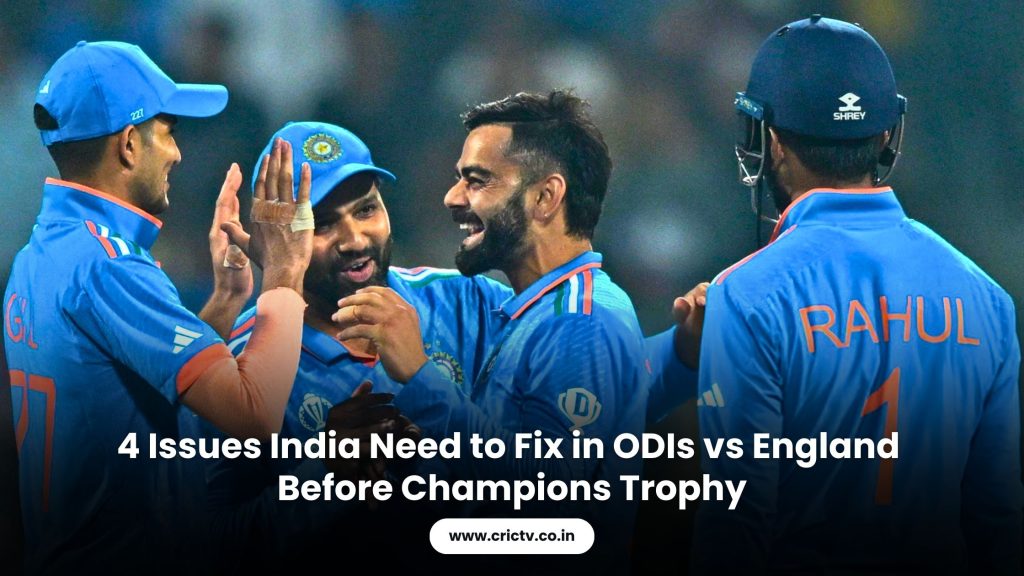 4 Issues India Need to Fix in ODIs vs England Before Champions Trophy