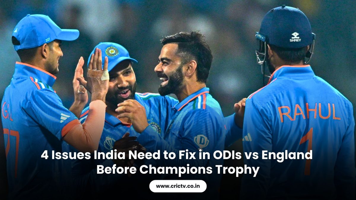 4 Issues India Need to Fix in ODIs vs England Before Champions Trophy